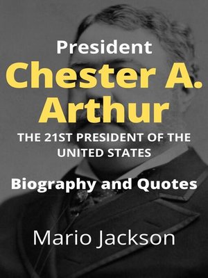 cover image of President Chester A. Arthur